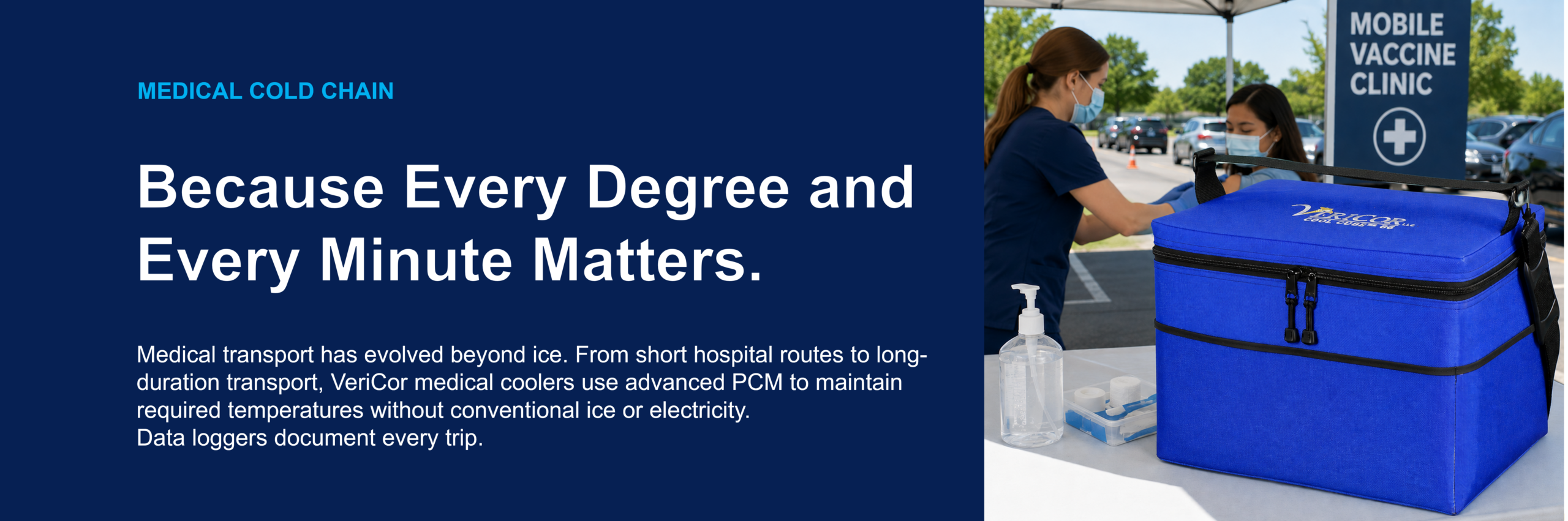 Cold Chain Management Category 1 Cold Chain management, because every degree and every minute matters.